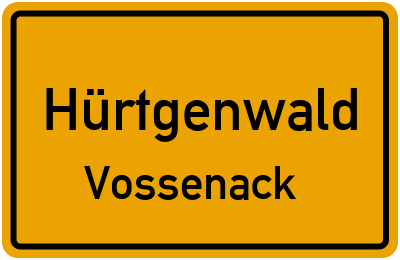 Ortsschild Hürtgenwald Vossenack