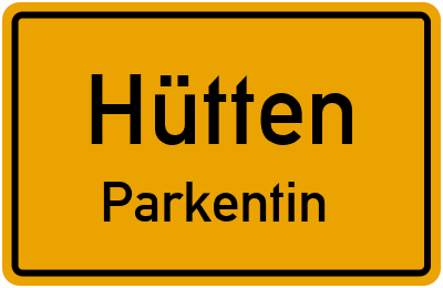 Straßenverzeichnis Hütten Parkentin