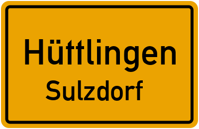 Ortsschild Hüttlingen Sulzdorf