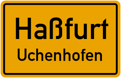 Ortsschild Haßfurt Uchenhofen