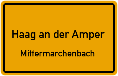 Straßenverzeichnis Haag an der Amper Mittermarchenbach
