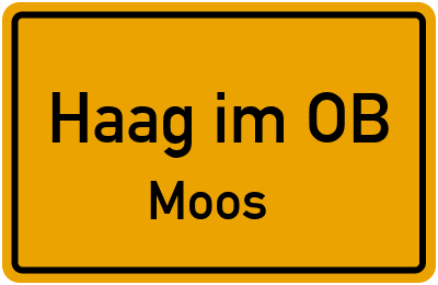 Straßenverzeichnis Haag im OB Moos