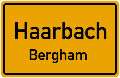Ortsschild Haarbach Bergham