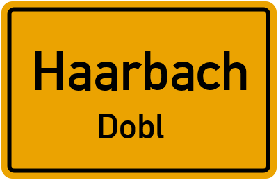 Ortsschild Haarbach Dobl