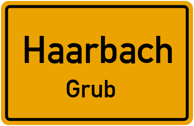 Ortsschild Haarbach Grub