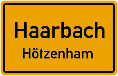 Ortsschild Haarbach Hötzenham