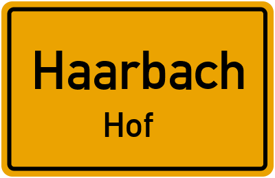 Ortsschild Haarbach Hof