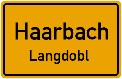 Ortsschild Haarbach Langdobl