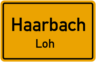 Straßenverzeichnis Haarbach Loh