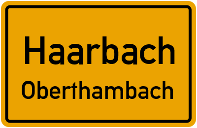 Ortsschild Haarbach Oberthambach