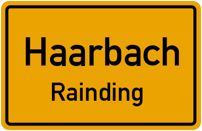 Ortsschild Haarbach Rainding