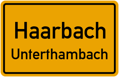 Ortsschild Haarbach Unterthambach