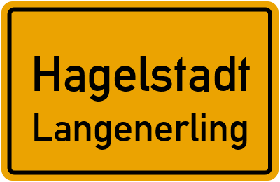 Ortsschild Hagelstadt Langenerling