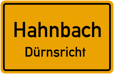 Ortsschild Hahnbach Dürnsricht