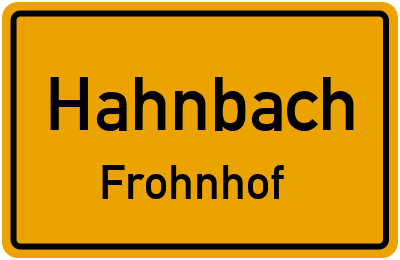 Ortsschild Hahnbach Frohnhof