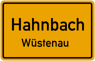 Ortsschild Hahnbach Wüstenau