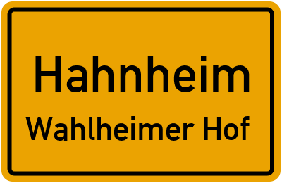 Straßenverzeichnis Hahnheim Wahlheimer Hof