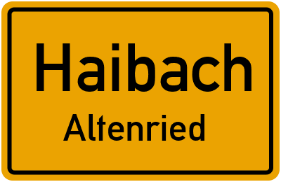 Ortsschild Haibach Altenried