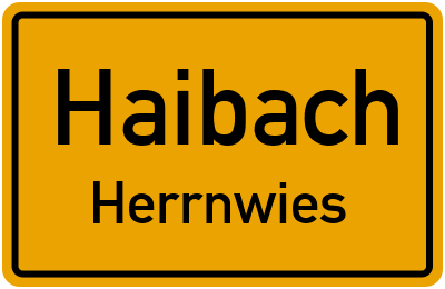 Ortsschild Haibach Herrnwies