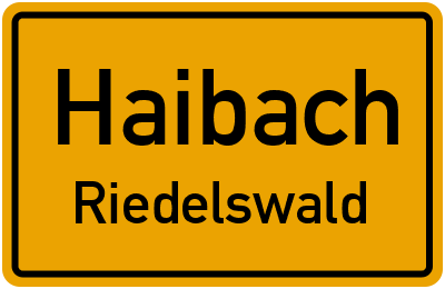 Ortsschild Haibach Riedelswald
