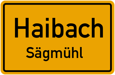 Straßenverzeichnis Haibach Sägmühl
