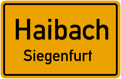 Ortsschild Haibach Siegenfurt