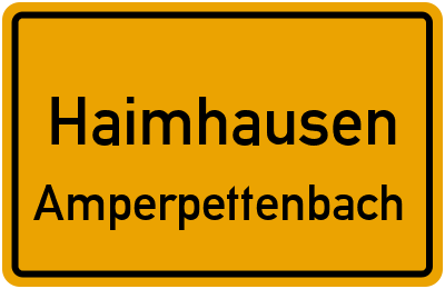Ortsschild Haimhausen Amperpettenbach