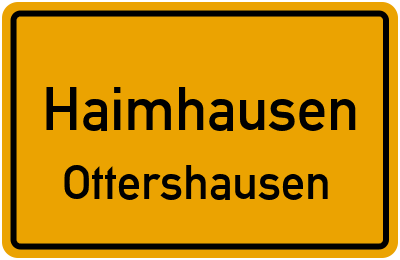 Ortsschild Haimhausen Ottershausen
