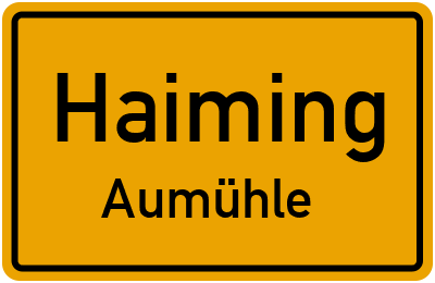 Straßenverzeichnis Haiming Aumühle