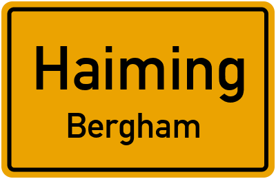 Straßenverzeichnis Haiming Bergham