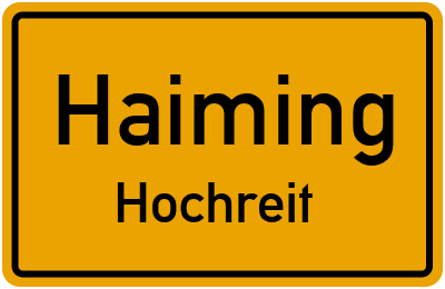 Straßenverzeichnis Haiming Hochreit