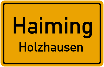Straßenverzeichnis Haiming Holzhausen