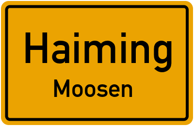 Straßenverzeichnis Haiming Moosen