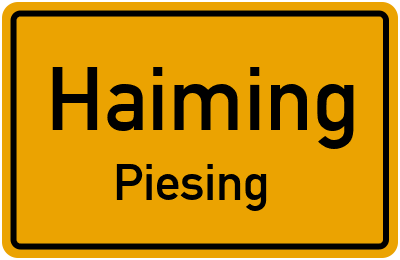 Straßenverzeichnis Haiming Piesing