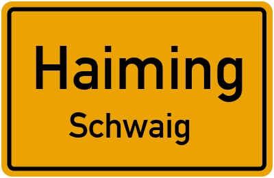 Straßenverzeichnis Haiming Schwaig