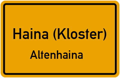 Ortsschild Haina (Kloster) Altenhaina