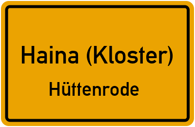 Ortsschild Haina (Kloster) Hüttenrode