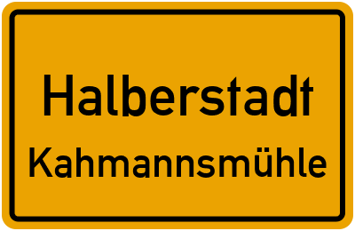Straßenverzeichnis Halberstadt Kahmannsmühle