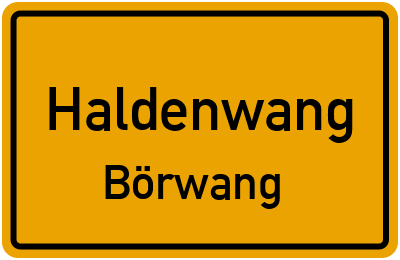 Ortsschild Haldenwang Börwang