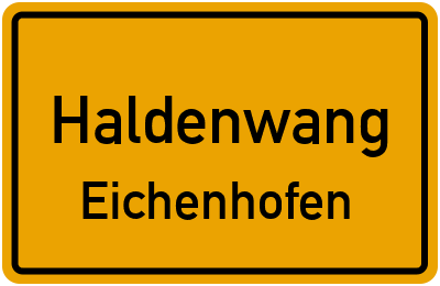 Ortsschild Haldenwang Eichenhofen