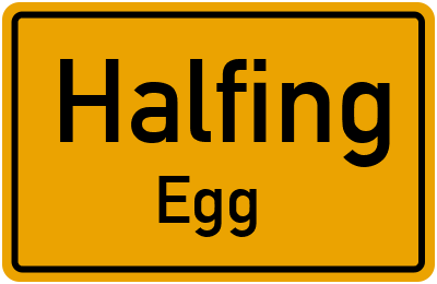 Ortsschild Halfing Egg
