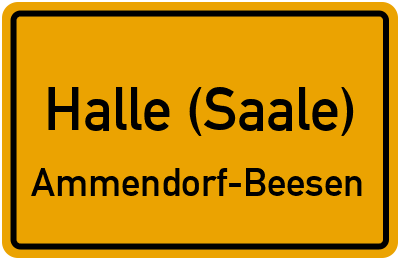 Ortsschild Halle (Saale) Ammendorf-Beesen