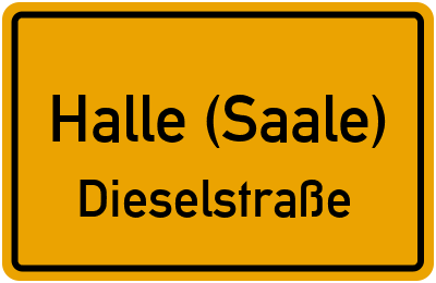 Ortsschild Halle (Saale) Dieselstraße