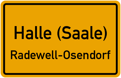 Ortsschild Halle (Saale) Radewell-Osendorf