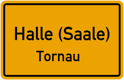 Ortsschild Halle (Saale) Tornau