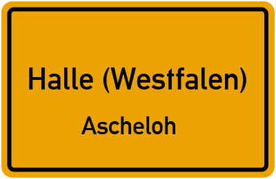 Ortsschild Halle (Westfalen) Ascheloh