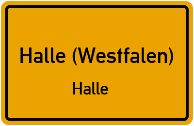 Ortsschild Halle (Westfalen) Halle