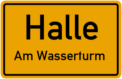 Straßenverzeichnis Halle Am Wasserturm