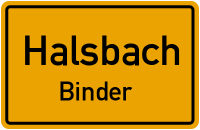 Ortsschild Halsbach Binder