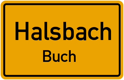 Ortsschild Halsbach Buch